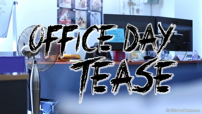 GirlsOutWest Office Day Tease BTS - 7 February 2014 (1080p)
