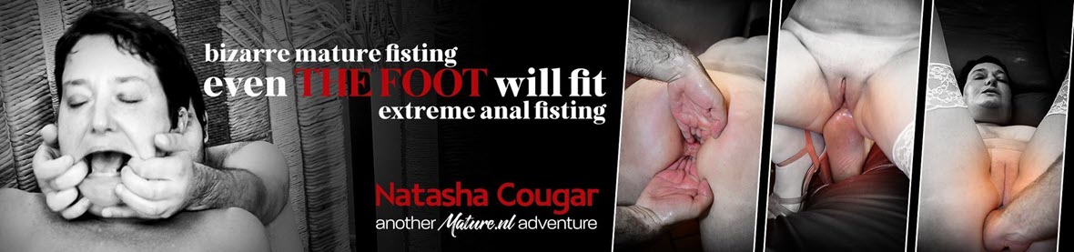 Mature.nl Natasha Cougar (EU) (40) - Extreme bizarre anal foot fisting with Natasha Cougar