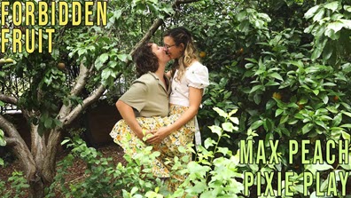 GirlsOutWest Max Peach & Pixie Play - Forbidden Fruit - 25 February 2023