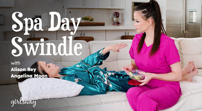 GirlsWay Alison Rey and Angelina Moon - Spa Day Swindle