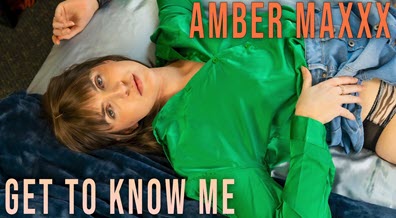 GirlsOutWest Amber Maxxx - Get To Know Me