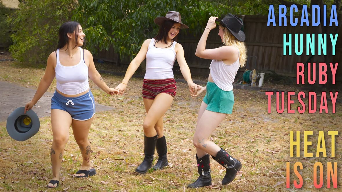 GirlsOutWest Arcadia, Hunny & Ruby Tuesday - Heat Is On