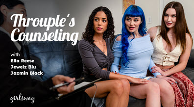 Throuple's Counseling (Jewelz Blu, Ella Reese and Jazmin Black)