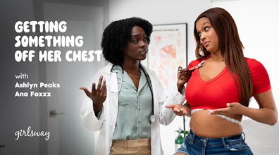 Getting Something Off Her Chest (Ana Foxxx, Ashlyn Peaks)
