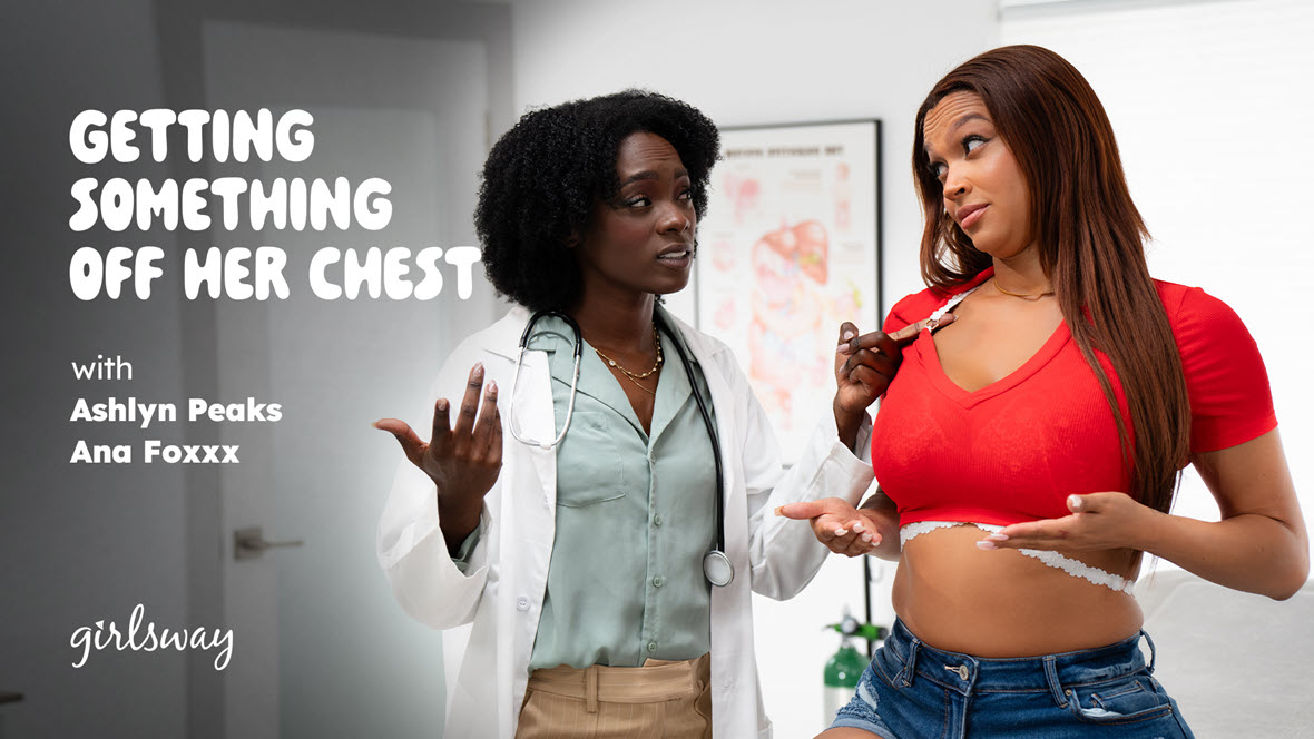 Getting Something Off Her Chest (Ana Foxxx, Ashlyn Peaks)